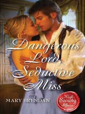 cover image of Dangerous Lord, Seductive Miss